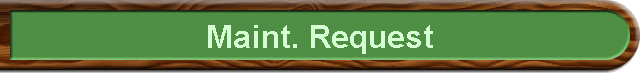 Maint. Request